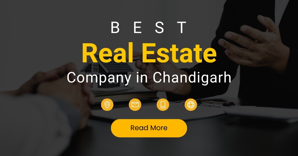 Best Real Estate Company in Chandigarh